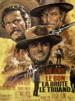 LE BON, LA BRUTE ET LE TRUAND ; IL BUONO, IL BRUTTO E IL CATTIVO (1966) LE BON, LA BRUTE ET LE TRUAND ; IL BUONO, IL BRUTTO E IL CATTIVO (1966)