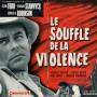 1955_-_le_souffle_de_la_violence_-_the_violent_man_-_france_03.jpg